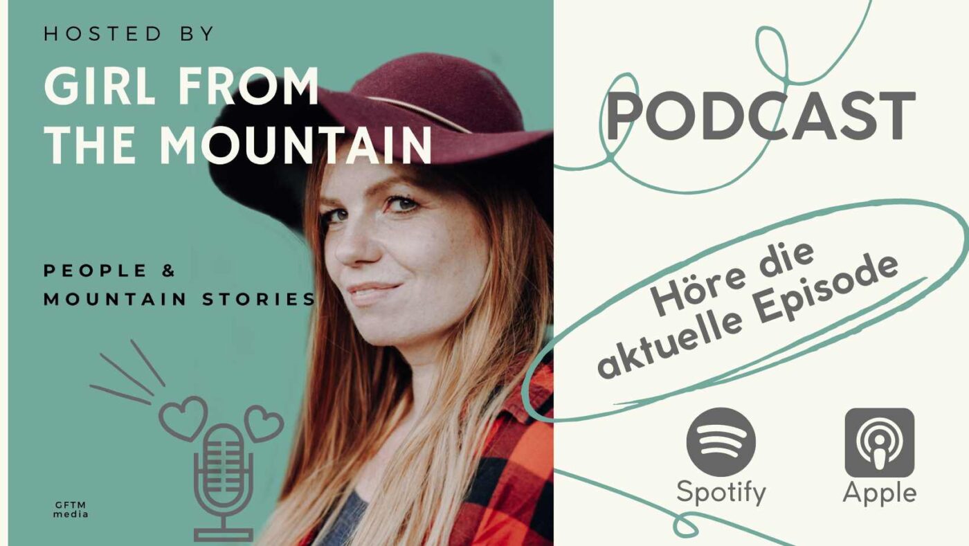podcast girl from the mountain Geschichten, Inputs, Hintergrund